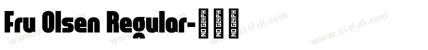 Fru Olsen Regular字体转换